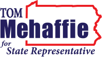 Tom Mehaffie For Pennsylvania State Representative – District 106